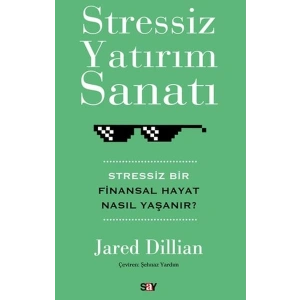 Stressiz Yatırım Sanatı