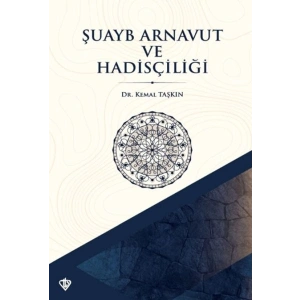 Şuayb Arnavut ve Hadisçiliği