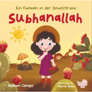 Subhanallah Eın Funkeln İn Der Schatztruhe - Almanca Subhanallah “Hazine Sandığından Bir Pırıltı”