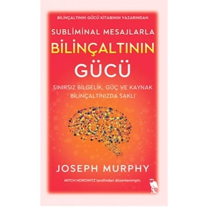 Subliminal Mesajlarla Bilinçaltının Gücü
