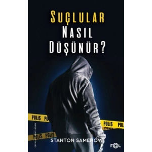 Suçlular Nasıl Düşünür?