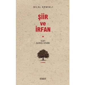 Sufi Şairin İzinde Şiir ve İrfan
