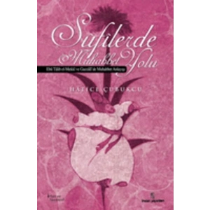Sufilerde Muhabbet Yolu