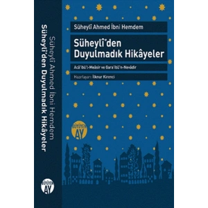 Süheyli’den Duyulmadık Hikayeler