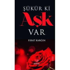 Şükür ki Aşk Var