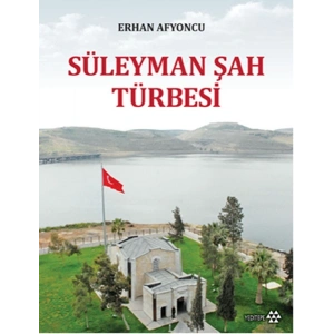 Süleyman Şah Türbesi