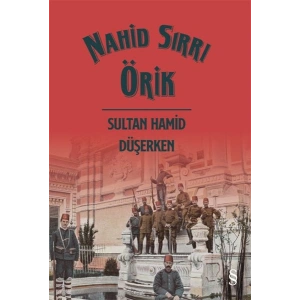 Sultan Hamid Düşerken