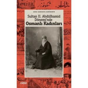 Sultan II. Abdülhamid Döneminde Osmanlı Kadınları