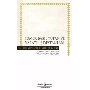 Sümer - Babil Tufan ve Yaratılış Destanları