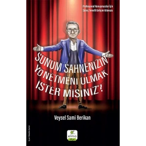 Sunum Sahnenizin Yönetmeni Olmak İster misiniz?