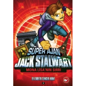 Süper Ajan Jack Stalwart 03 - Mona Lisanın Sırrı