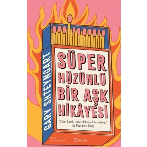 Süper Hüzünlü Bir Aşk Hikâyesi