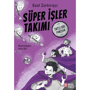 Süper İşler Takımı Tatlı Bir Macera