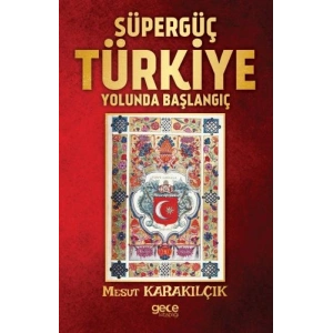 Süpergüç Türkiye Yolunda Başlangıç