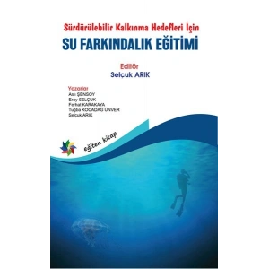 Sürdürülebilir Kalkınma Hedefleri İçin Su Farkındalık Eğitimi