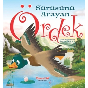 Sürüsünü Arayan Ördek