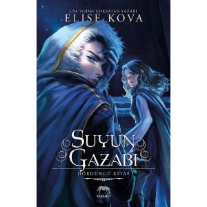 Suyun Gazabı - Dördüncü Kitap