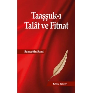 Taaşşuk-ı Talat ve Fitnat