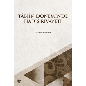 Tabiin Döneminde Hadis Rivayeti