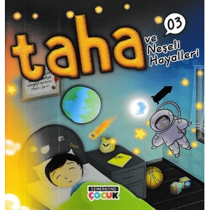 Taha ve Neşeli Hayalleri