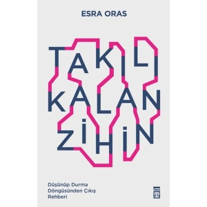 Takılı Kalan Zihin