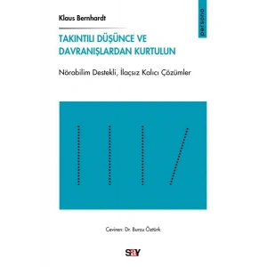 Takıntılı Düşünce ve Davranışlardan Kurtulun