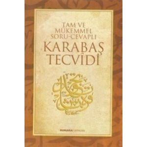 Tam ve Mükemmel Soru - Cevaplı Karabaş Tecvidi