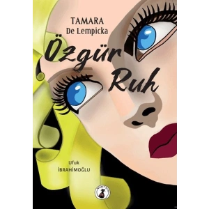 Tamara De Lempicka Özgür Ruh