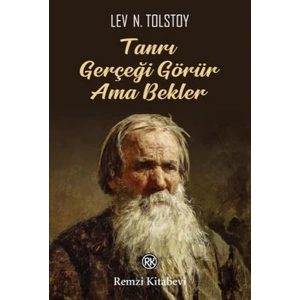 Tanrı Gerçeği Görür Ama Bekler