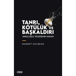 Tanrı, Kötülük ve Başkaldırı