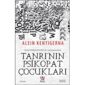 Tanrının Psikopat Çocukları