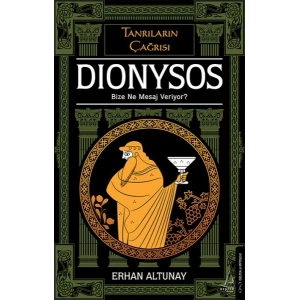 Tanrıların Çağrısı - Dionysos
