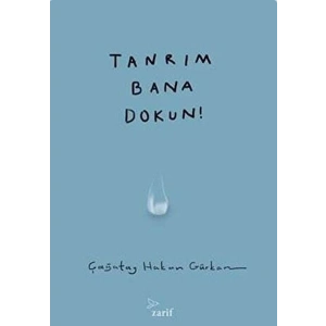 Tanrım Bana Dokun!
