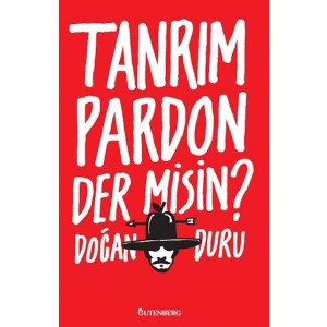 Tanrım Pardon Der Misin?