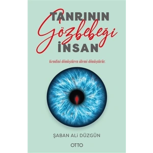 Tanrının Gözbebeği İnsan