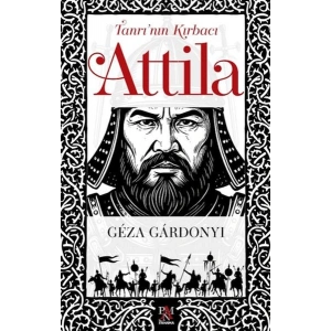 Tanrı’nın Kırbacı Attila