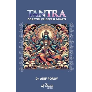Tantra - Öğretisi Felsefesi Sanatı