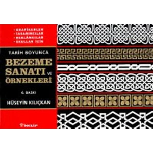Tarih Boyunca Bezeme Sanatı Örnekleri