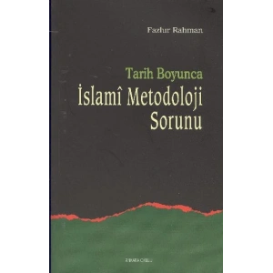 Tarih Boyunca İslami Metodoloji Sorunu