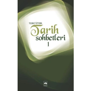 Tarih Sohbetleri-1