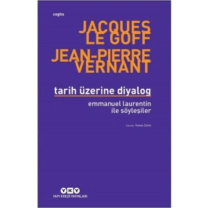 Tarih Üzerine Diyalog - Emmanuel Laurentin ile Söyleşiler