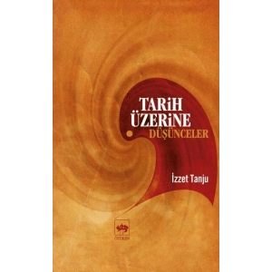 Tarih Üzerine Düşünceler