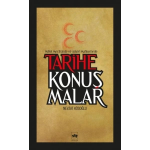 Tarihe Konuşmalar