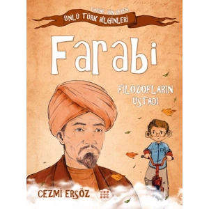 Tarihe Yön Veren Ünlü Türk Bilginleri - Farabi - Filozofların Üstadı