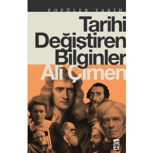 Tarihi Değiştiren Bilginler