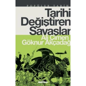 Tarihi Değiştiren Savaşlar