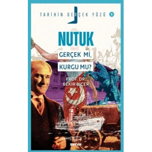 Tarihin Gerçek Yüzü - 2 Nutuk