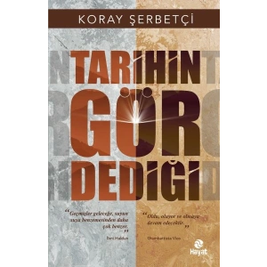 Tarihin Gör Dediği