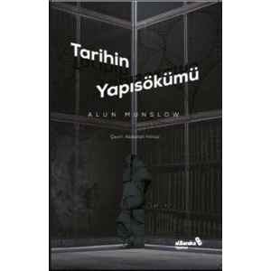 Tarihin Yapısökümü