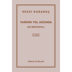 Tarihin Yol Ağzında